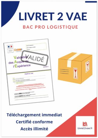 Livret 2 VAE BAC Pro - Logistique - AFF110121JACFUL