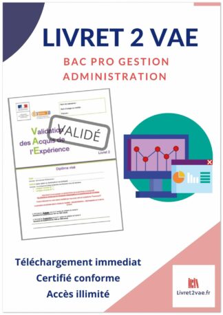 Livret 2 VAE BAC Pro - Gestion-Administration - ref(AFF290321VANLED)