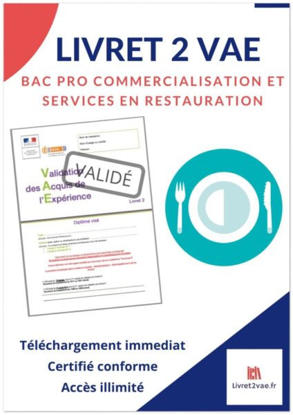 Livret 2 VAE BAC Pro - Commercialisation et Services en Restauration - ref(AFF190320AICOUN)
