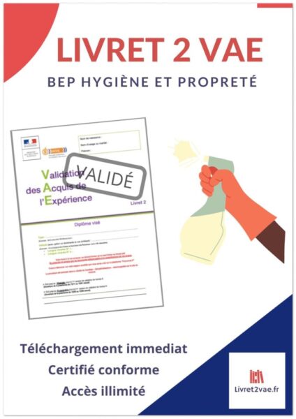 Livret 2 VAE BEP - Hygiène et Propreté - ref(AFF190421JOHPET)