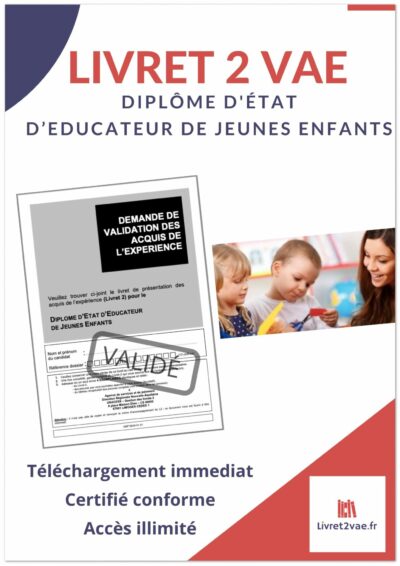 Livret 2 VAE DEEJE - Educateur de Jeunes Enfants - ref(AFF220421VANRAM)