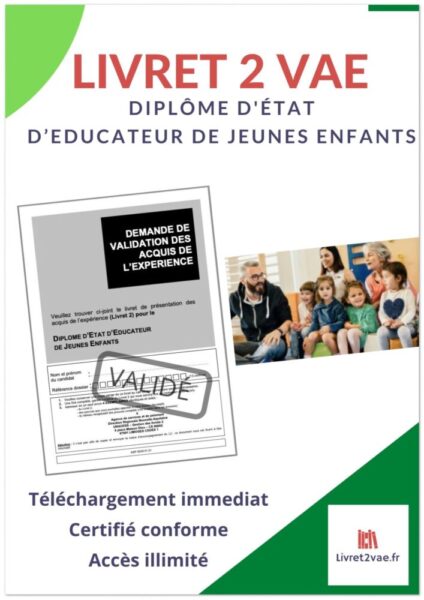 Livret 2 VAE DEEJE - Educateur de Jeunes Enfants - ref(AFF231020CANDEL)