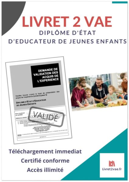 Livret 2 VAE DEEJE - Educateur de Jeunes Enfants - ref(AFF231020CHAZUNEL)