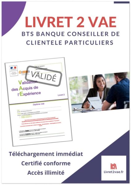 Livret 2 VAE BTS - Banque Conseiller de Clientèle ref(AFF020422MELRIB)