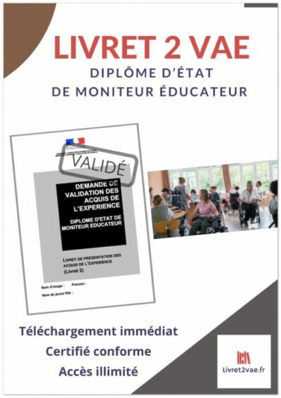 Livret 2 VAE DEME Moniteur Educateur - ref(AFF300722MAIROS)