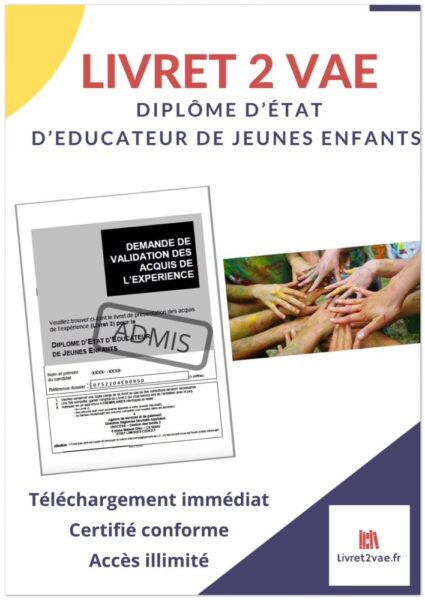 Livret 2 VAE DEEJE - Educateur de Jeunes Enfants - ref(AFF210223SANLEF)