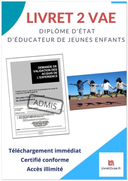 Livret 2 VAE DEEJE - Educateur de Jeunes Enfants - ref(AFF260323ALYGES)