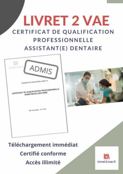 Livret 2 VAE Certification Professionnelle – Assistant Dentaire ref(AFF191023SOLSAM)