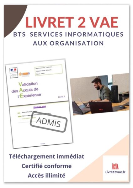 Livret 2 VAE BTS - Services Informatiques aux Organisations ref(AFF030124YOHRIV)