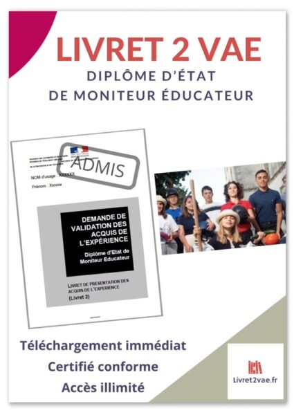 Livret 2 VAE DEME Moniteur Educateur - ref(AFF240224MORBES)