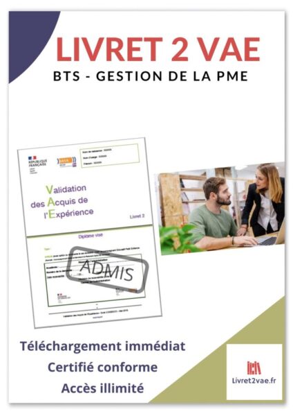 Livret 2 VAE BTS - Gestion de la PME - ref(AFF240424JERVIG)