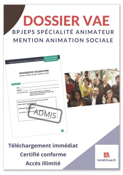 Dossier VAE BPJEPS Spécialité Animateur mention animation sociale - ref(AFF031224MARPON)