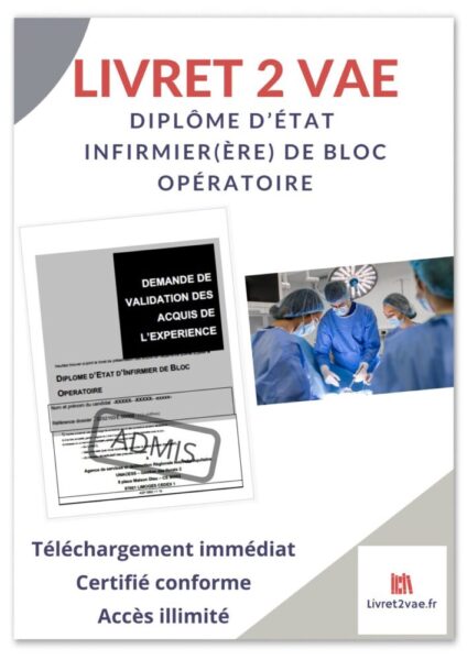 Livret 2 VAE IBODE - Diplôme d’Etat Infirmier(ère) de Bloc Opératoire - ref(AFF060125SANCOR)
